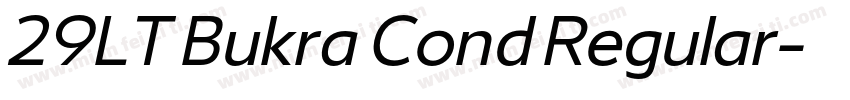 29LT Bukra Cond Regular字体转换